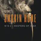 Smokin Home — Masters of Jazz