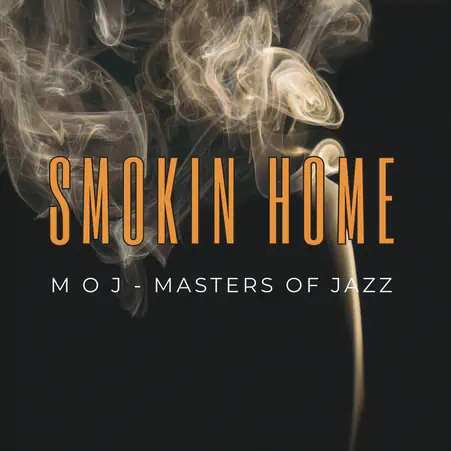 Smokin Home — Masters of Jazz